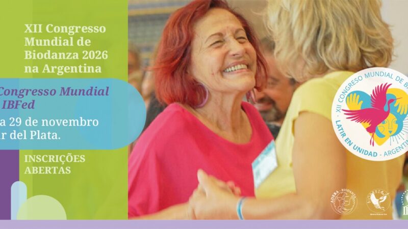 Pulsar em Unidade: XII CONGRESSO MUNDIAL DE BIODANZA 2026 NA ARGENTINA